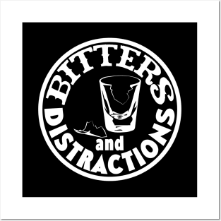 Bitters and Distractions Posters and Art